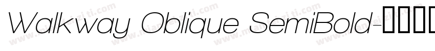 Walkway Oblique SemiBold字体转换